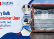 Dry Bulk Container Liner