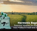 Hermetic Bags