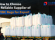 Reliable FIBC Bags Supplier